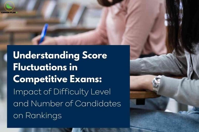 A focused exam setting image for score fluctuations in competitive exams, showing students writing in an exam hall with a bold blue overlay that reads “Understanding Score Fluctuations in Competitive Exams: Impact of Difficulty Level and Number of Candidates on Rankings,” visually highlighting the relationship between exam complexity, candidate volume, and resulting changes in individual rankings and scores.