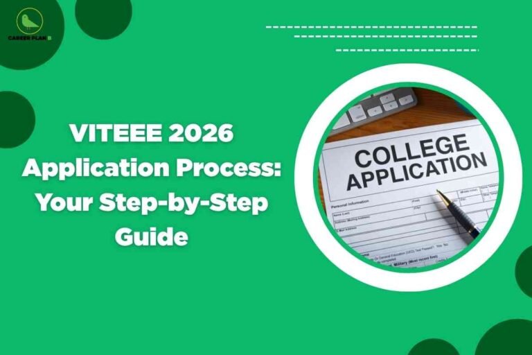 The image features a bright green background with several dark green circular accents. In the top left corner, there is a green bird icon with the text "CAREER PLAN" in black. The main headline, in large white bold text, reads: "VITEEE 2026 Application Process: Your Step-by-Step Guide." On the right side, inside a large white and teal circular border, is a close-up photo of a college application form on a desk. The form has "COLLEGE APPLICATION" written prominently at the top, with a pen lying diagonally across the form and the edge of a computer keyboard visible behind it. The overall design is clean and modern, emphasizing the guidance theme for the VITEEE 2026 application process.