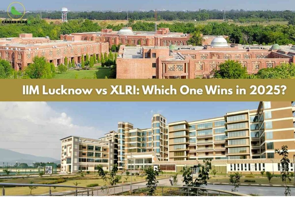 The image is split horizontally into two sections, separated by a golden band in the center. The top half features an aerial view of the IIM Lucknow campus, showing sprawling red-brick buildings surrounded by lush green trees and lawns. The bottom half presents a wide-angle shot of the XLRI campus, with modern cream and glass buildings in the foreground and landscaped gardens. Across the golden divider in bold white text is written: "IIM Lucknow vs XLRI: Which One Wins in 2025?" In the upper left corner of the image, the "CAREER PLAN B" logo with a bird icon is visible. The overall composition highlights a comparison between two premier Indian management institutes.