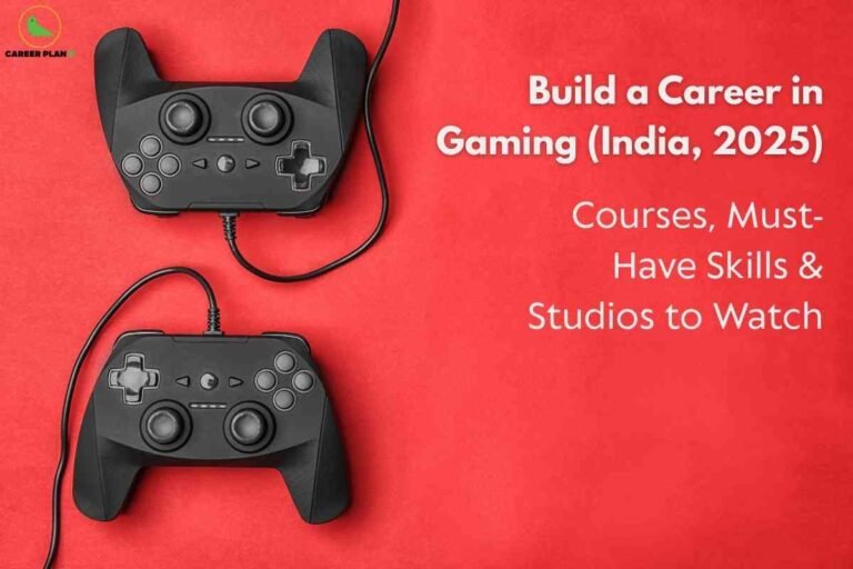 A visually striking image with a bold red background features two black gaming controllers, both wired, placed diagonally with their cords loosely coiled across the center. In the upper left corner, the “CAREER PLAN B” logo with a green bird inside a yellow circle is present. On the right side, white bold and regular text reads: “Build a Career in Gaming (India, 2025)” followed by “Courses, Must-Have Skills & Studios to Watch.” The layout and imagery emphasize gaming as a career, highlighting educational paths, essential skills, and notable studios in India for 2025.
