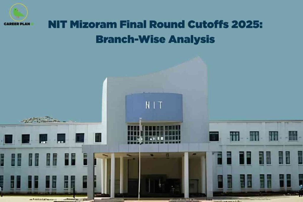 A branch-wise cutoff analysis image for NIT Mizoram 2025, featuring the modern white façade of the NIT Mizoram academic building set against a muted blue background, with bold text at the top reading “NIT Mizoram Final Round Cutoffs 2025: Branch-Wise Analysis,” visually emphasizing detailed cutoff information and analytical insights for different engineering branches for the 2025 admission cycle.