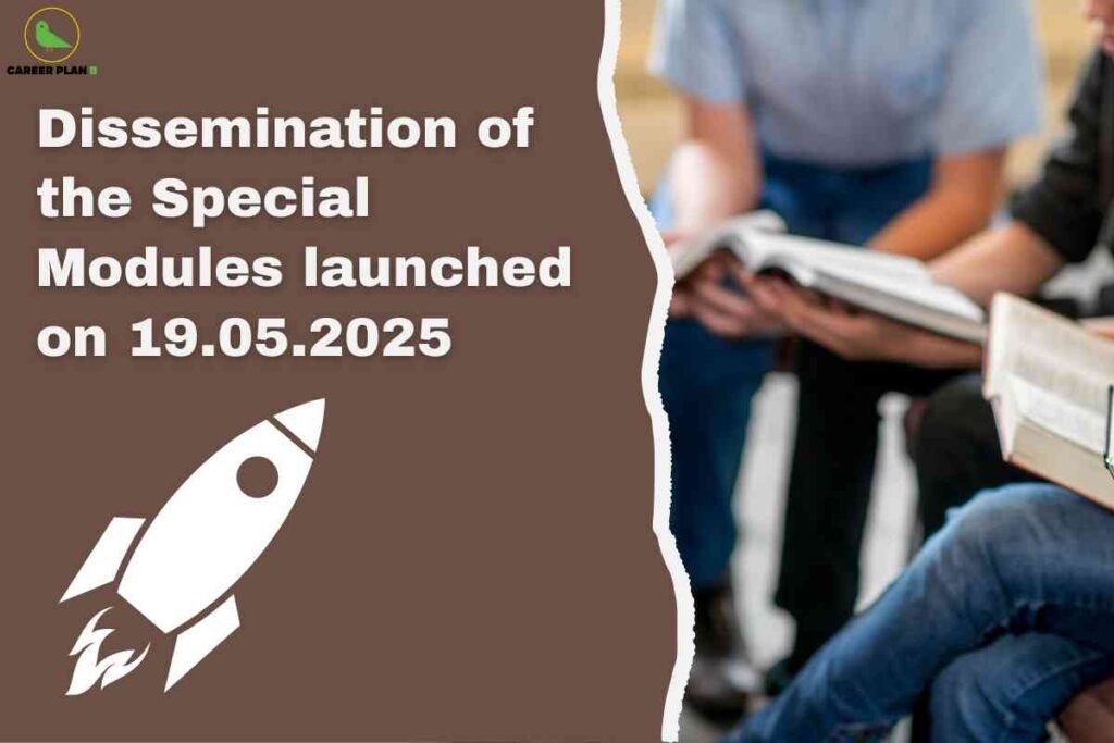 A brown graphic panel on the left displays bold white text announcing the dissemination of special modules launched on 19.05.2025, accompanied by a white rocket icon symbolizing new initiatives and progress. On the right, several students in casual clothing sit closely together, each holding an open book and actively engaging in study or discussion, underscoring collaborative learning and module sharing. The Career Plan B logo appears at the top left.