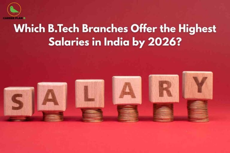 A salary-focused engineering careers image for highest paying B.Tech branches in India 2026, featuring wooden blocks spelling "SALARY" placed on stacks of coins against a red background, and bold headline text reading “Which B.Tech Branches Offer the Highest Salaries in India by 2026?” visually emphasizing lucrative engineering specializations and earning potential for students exploring top-paying branches.