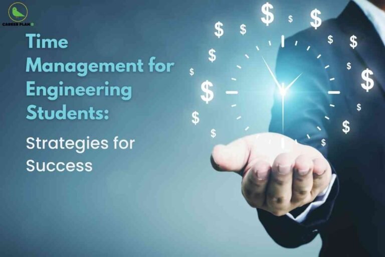 A business-suited hand is extended, with a glowing clock graphic hovering above the palm. The clock face is encircled by dollar signs and illuminated hourly marks, emphasizing the value and importance of effective time management. On the left, layered headline text reads "Time Management for Engineering Students: Strategies for Success," highlighting actionable planning techniques for academic achievement. The Career Plan B logo sits at the top left, linking the image to professional and educational guidance.