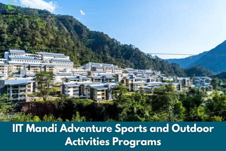 The image features the scenic IIT Mandi campus set against a backdrop of lush, green hills and clear blue sky, with sunlight illuminating clusters of modern, multi-storey academic and residential buildings. The campus structures have light-colored facades and blue-tinted roofs, nestled within forested terrain. In the top left corner, there is a green bird logo with the text "CAREER PLAN B." Spanning the bottom of the image is a wide teal banner with large, bold white text that reads: “IIT Mandi Adventure Sports and Outdoor Activities Programs.” The layout emphasizes the campus’s mountainous location and highlights the theme of outdoor adventure and sports.