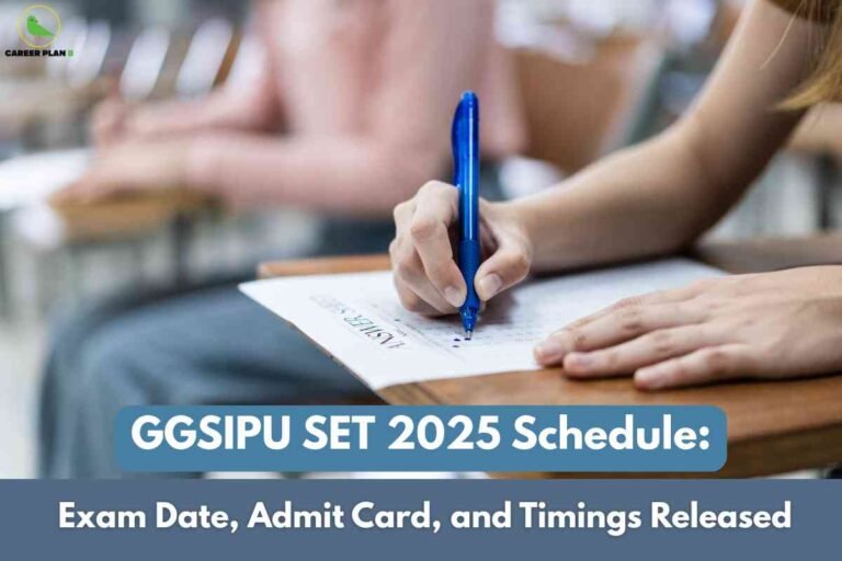 A close-up shot captures a student’s hand holding a blue pen and marking answers on a standardized exam answer sheet placed on a wooden desk, set in a classroom environment with other test-takers visible in the background. The bottom section features a blue and white banner with the headline "GGSIPU SET 2025 Schedule: Exam Date, Admit Card, and Timings Released," emphasizing key information for exam preparation and timely updates. The Career Plan B logo is displayed at the top left, linking the image to educational resources and university entrance guidance.
