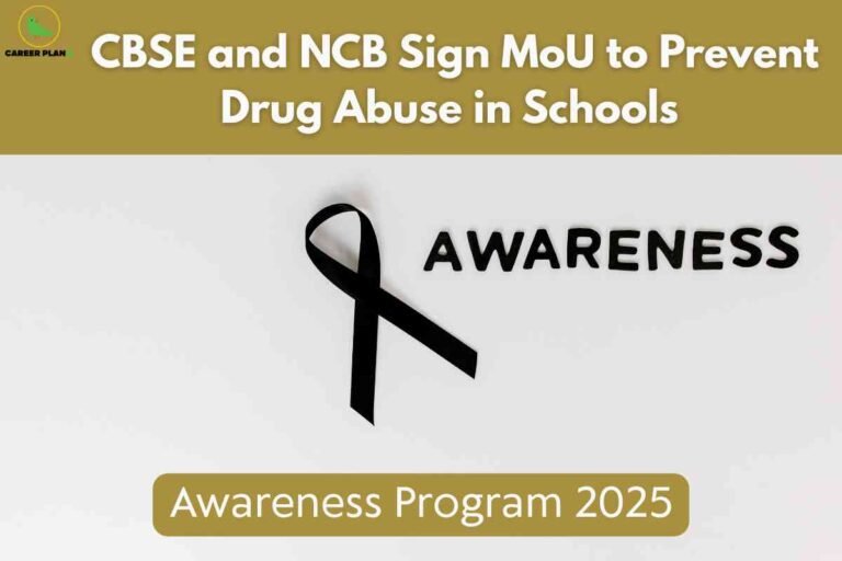 An educational awareness image for the CBSE and NCB drug prevention MoU signed for 2025, featuring a gold banner headline “CBSE and NCB Sign MoU to Prevent Drug Abuse in Schools,” a black ribbon symbolizing awareness, and text reading “Awareness Program 2025,” visually emphasizing the launch of a collaborative initiative to prevent drug abuse among school students through formal agreements and awareness programs.