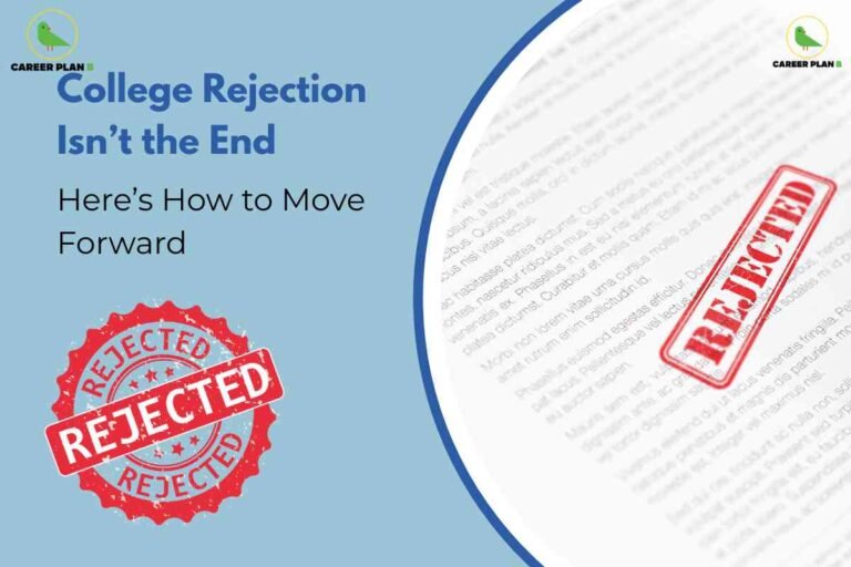 An encouraging guidance image for college rejection, featuring a blue background with “College Rejection Isn’t the End — Here’s How to Move Forward” in bold text, and a prominent red “REJECTED” stamp overlaying a document, visually emphasizing resilience and practical strategies for students to overcome rejection and continue their educational journey.