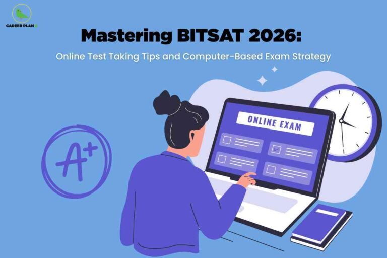 The image has a blue background and shows the "CAREER PLAN B" logo with a green bird at the top left. Centered at the top in bold black text is the headline "Mastering BITSAT 2026:" followed underneath by smaller white text, "Online Test Taking Tips and Computer-Based Exam Strategy." The main illustration depicts a person with dark hair sitting at a desk, facing an open laptop displaying an "ONLINE EXAM" screen with selectable answer boxes. To the right of the person is a large clock with black hands and a closed notebook on the desk. On the left side of the illustration, there is a circular "A+" symbol, indicating excellent performance. The image conveys the theme of exam strategy, digital test-taking, and preparation for the BITSAT 2026 online exam.