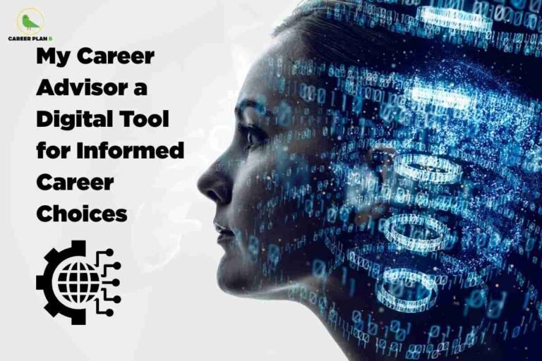 The image features a promotional graphic for a digital career advisory tool. On the left side, there's a logo at the top with a green bird and the text "CAREER PLAN B" below it. The main text on the left reads: "My Career Advisor a Digital Tool for Informed Career Choices." Below the text is a black icon depicting a globe intersected with circuit lines, symbolizing technology and global connectivity. The right side of the image displays a human head that is overlaid with blue digital binary code and data visualizations, suggesting artificial intelligence, data-driven guidance, and advanced digital solutions in career planning. The overall theme visually communicates the concept of leveraging modern digital tools for career advice and making informed professional decisions.