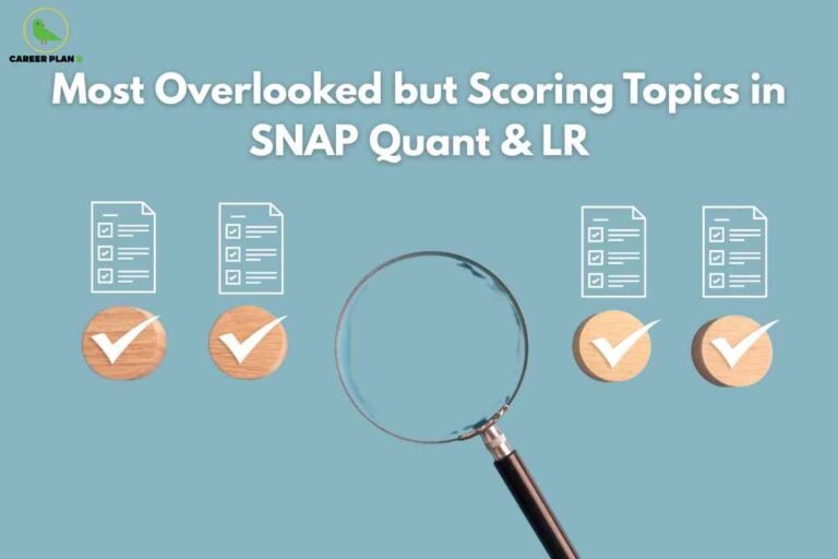 An image with a light blue background featuring a bold white headline at the top: "Most Overlooked but Scoring Topics in SNAP Quant & LR." In the top left corner is the Career Plan B logo with a green bird. At the center bottom, a large magnifying glass is positioned over a row of four document icons. Each icon shows a checklist with multiple marked boxes and is paired with a round wooden token displaying a prominent white checkmark. The magnifying glass and checklists symbolize detailed analysis, careful review, and the identification of high-scoring but often ignored topics in the Quantitative Ability and Logical Reasoning sections of the SNAP exam.