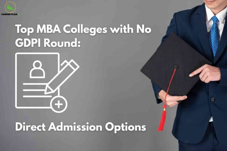 An image with a grey background showing a well-dressed man in a dark blue suit, white shirt, and blue striped tie standing on the right side. He is holding a black graduation cap with a red tassel in his left hand, and his right hand points to the cap. On the left side of the image, there is bold white text reading: "Top MBA Colleges with No GDPI Round: Direct Admission Options." Above the text in the upper left corner is the Career Plan B logo with a green bird. Below the text, there is a white icon depicting a form with a profile picture, lines representing text, a large pencil, and a circular plus sign, symbolizing an application or admission form. The overall design emphasizes ease of getting direct admission into MBA colleges without group discussion and personal interview rounds.