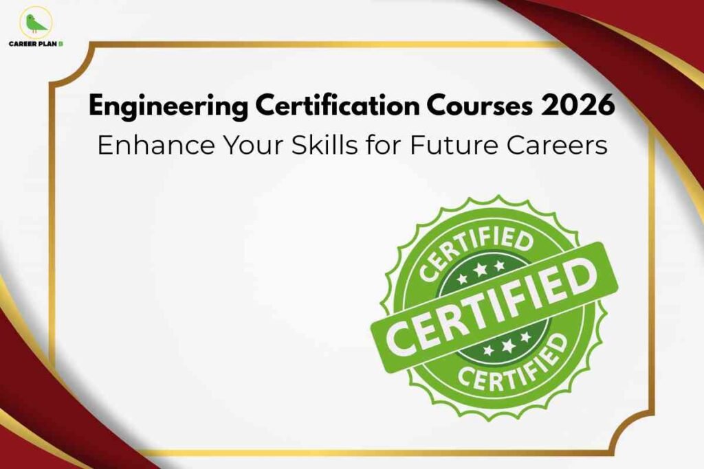 Green circular "CERTIFIED" badge with decorative border and stars on white background with gold trim, representing engineering certification courses 2026 for skill enhancement with Career Plan B logo.