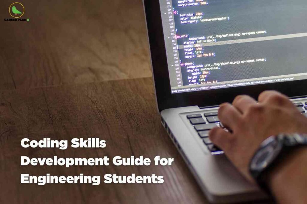 Person typing code on laptop displaying colorful syntax highlighting with hands positioned over keyboard on wooden surface showing white text "Coding Skills Development Guide for Engineering Students" with Career Plan B logo representing programming education and software development learning for technical students