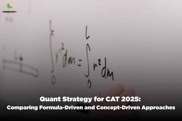 Blurred whiteboard with mathematical equations and formulas in green and black ink displaying white text "Quant Strategy for CAT 2025 Comparing Formula-Driven and Concept-Driven Approaches" with Career Plan B logo representing MBA entrance exam preparation and quantitative aptitude study methodologies