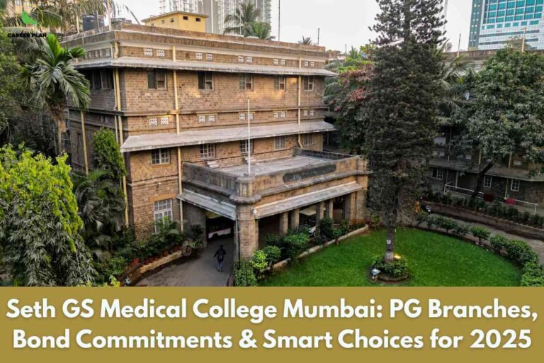 The image depicts the historic main building of Seth GS Medical College in Mumbai, constructed with brown stone and surrounded by lush green trees and a neatly kept circular lawn. The architecture blends colonial-era and institutional styles, with multiple windows and a prominent front entrance flanked by pillars. In the top left corner, the green Career Plan B bird logo and name appear. Across the bottom sits a gold-colored banner with bold white text: "Seth GS Medical College Mumbai: PG Branches, Bond Commitments & Smart Choices for 2025." This visual serves as a comprehensive guide for postgraduate aspirants about course options, bond requirements, and decision-making tips for the 2025 admission cycle at Seth GS Medical College.