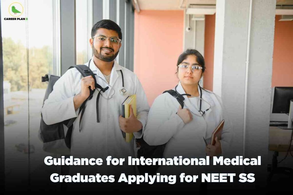 This image depicts two medical professionals, a man and a woman, standing side by side in a modern academic or hospital corridor. Both are wearing white lab coats and stethoscopes around their necks, signaling their medical background. Each person carries a backpack and holds notebooks, suggesting they are students or young practitioners engaged in further training or studies. Their faces are purposefully blurred to ensure privacy. The background includes large windows letting in natural daylight, and the interior has a clean, professional appearance with light-colored walls and visible columns. In the top left corner, the Career Plan B logo appears, marking the educational consulting brand’s involvement in the visual. The bottom section of the image contains bold white text on a black overlay, reading: "Guidance for International Medical Graduates Applying for NEET SS," which highlights the image’s role in offering advice for foreign-trained medical graduates seeking to apply for NEET SS (Super Specialty) entrance in India.