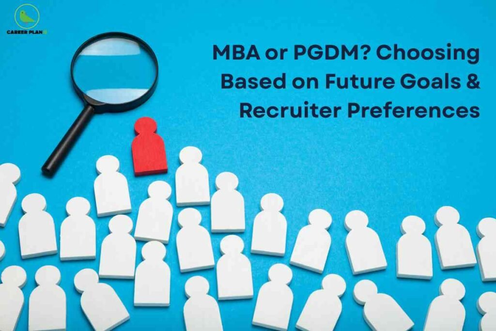 Blue background with magnifying glass hovering over scattered white figurines, highlighting one red figure representing talent identification, titled "MBA or PGDM? Choosing Based on Future Goals & Recruiter Preferences" with Career Plan B logo symbolizing strategic career decision-making.