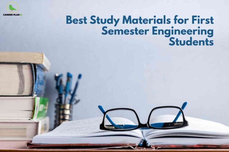 Study scene featuring stack of books, black-rimmed reading glasses, and colorful pencil holder on clean white desk with blue title text "Best Study Materials for First Semester Engineering Students" and Career Plan B logo representing academic preparation and essential learning resources for new B.Tech students