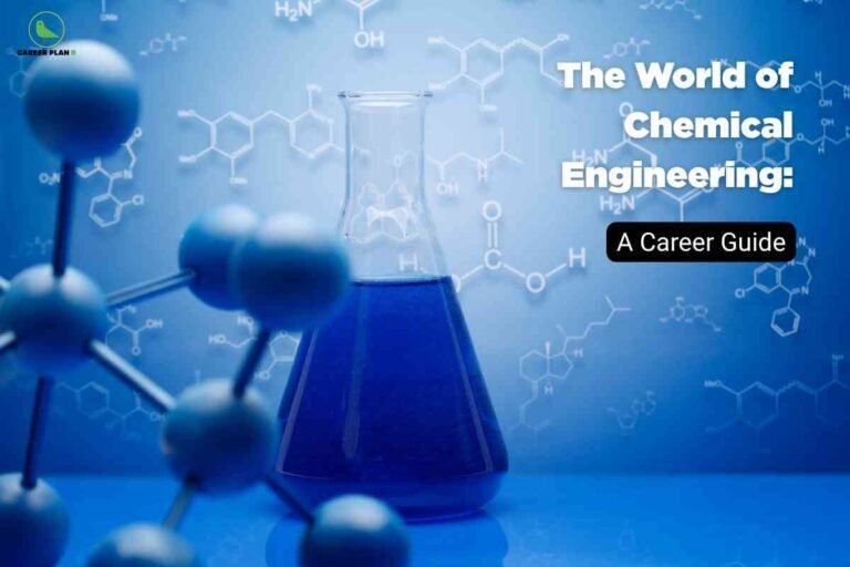 An image showing laboratory equipment including beakers with blue liquid and molecular structure diagrams overlaid on a blue-tinted background. The Career Plan B logo appears in the upper left corner, with white text reading "The World of Chemical Engineering:" and a black banner stating "A Career Guide" on the right side.