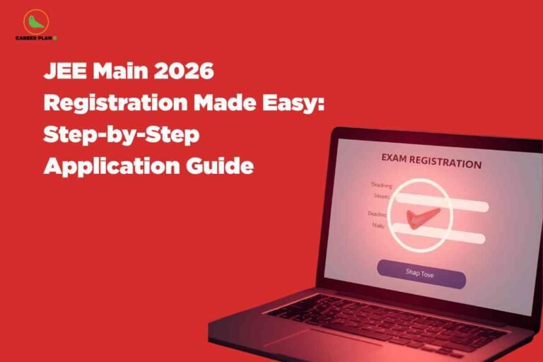 The image has a bright red background with bold white text on the left that reads, “JEE Main 2026 Registration Made Easy: Step-by-Step Application Guide.” On the right side, there is an open laptop displaying a registration webpage titled “EXAM REGISTRATION.” The screen shows progress bars with accompanying text for registration deadlines and a large circular check mark is highlighted in the center, suggesting completion or confirmation. There is also a purple button at the bottom of the registration form. The Career Plan B logo appears at the top left. The visual theme emphasizes the simplicity and guidance provided for the JEE Main 2026 registration process.
