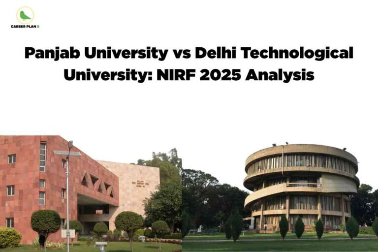 An image showing two different university buildings side by side - on the left is Panjab University's reddish-brown stone architecture with traditional design elements, and on the right is DTU's modern white building with curved design. The title "Panjab University vs Delhi Technological University: NIRF 2025 Analysis" appears at the top with the Career Plan B logo in the upper left corner.