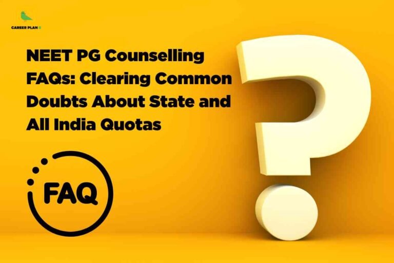 Large white question mark on bright orange background with circular FAQ icon, addressing NEET PG counselling common doubts about state and All India quotas with Career Plan B logo.