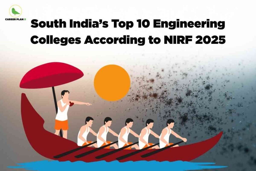 Artistic illustration of a South Indian snake boat regatta with six rowers and a helmsman at sunset, visually representing teamwork, competition, and top engineering colleges South India according to NIRF 2025 rankings; Career Plan B logo at the top left and bold black headline.
