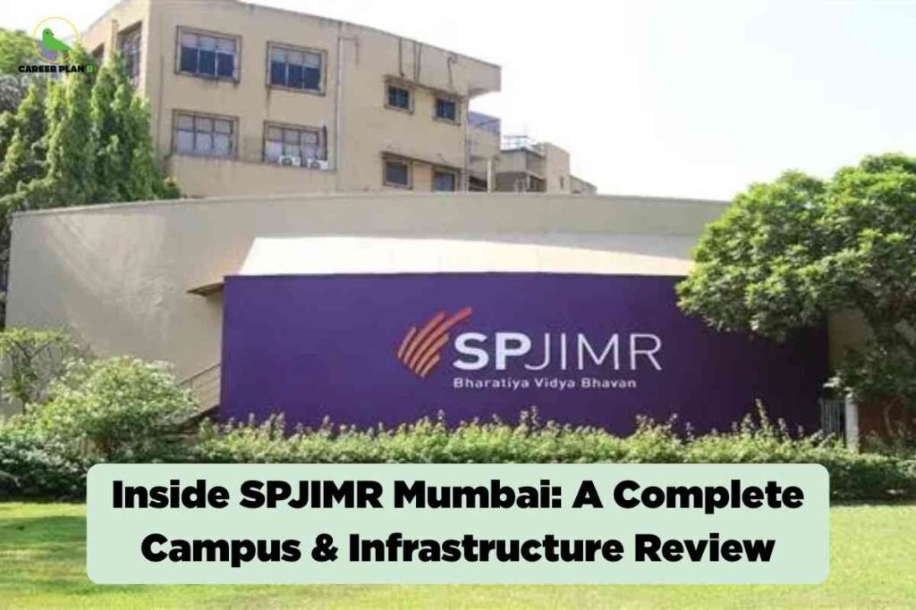 SPJIMR Mumbai campus front view showing the main SPJIMR signage, academic block, greenery, and landscaping, providing a visual highlight for a detailed SPJIMR campus review.