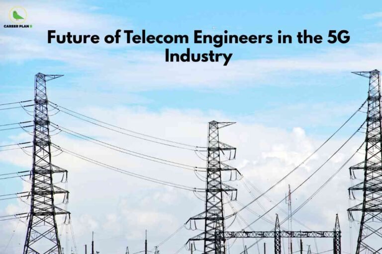 Photo depicting the future of telecom engineers in the 5G industry. The foreground features several tall metal transmission towers and power lines, set against a bright blue sky with white clouds. The image emphasizes modern telecommunications and infrastructure development, with the towers symbolizing advancements and opportunities in the wireless and 5G communication sector. The top center of the image has bold black text that reads, 'Future of Telecom Engineers in the 5G Industry.' In the top left corner appears the 'Career Plan B' logo, represented by a green bird. The overall theme is about career growth, technology innovation, and the critical role telecom engineers play in the evolution of the 5G industry.