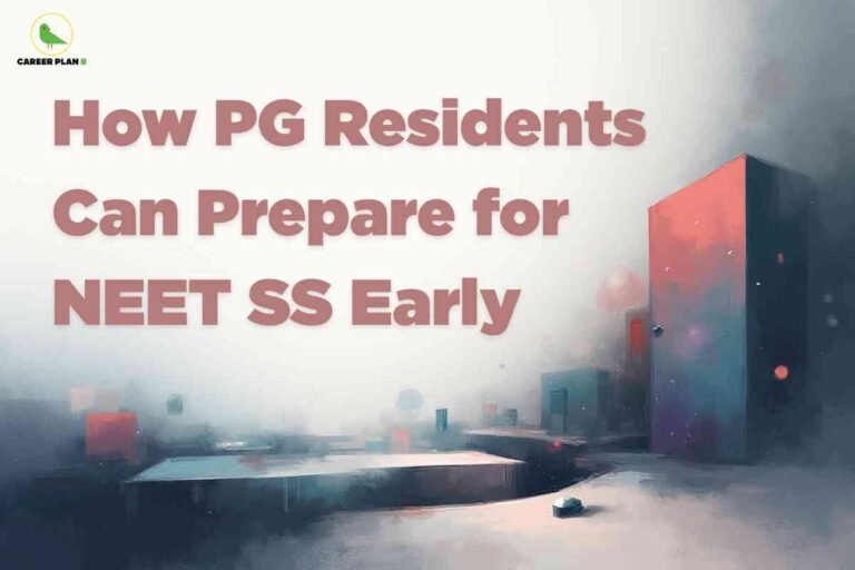 A misty abstract background with futuristic rectangular blocks features the bold title "How PG Residents Can Prepare for NEET SS Early" in large pink lettering across the center. The Career Plan B logo appears in the top left corner.