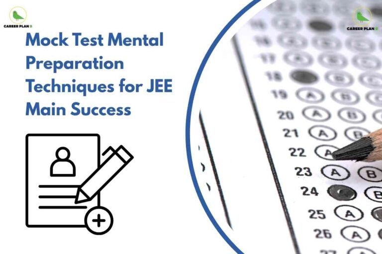 The image is a promotional graphic for mock test mental preparation techniques aimed at JEE Main exam success. On the left side, there is a heading in large blue font that reads "Mock Test Mental Preparation Techniques for JEE Main Success." Above and below this text are logos with a green bird and the words "CAREER PLAN B." Below the heading is a black-and-white icon showing a document with a user profile picture, lines representing text, a pencil diagonally placed on the document, and a circular plus sign at the bottom right. The right half of the image features a close-up photograph of a standardized test answer sheet, with multiple-choice bubbles labeled with letters (A, B, C, D), and a sharpened pencil filling in one of the bubbles. A blue curved line divides the visual elements on the left and right sides. The overall design emphasizes exam preparation, filling out tests, and career guidance.