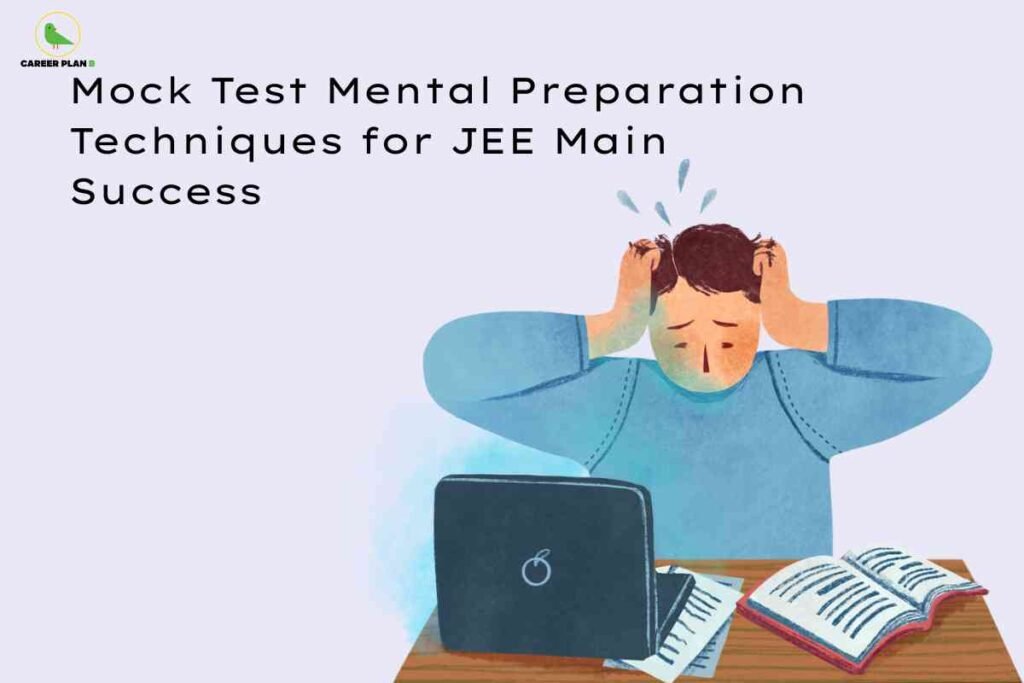 Illustration of a stressed student sitting with a laptop and books, representing JEE Main mock test tips focused on mental preparation techniques for better exam success.