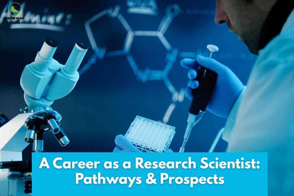 Research scientist working in a modern laboratory with advanced equipment, showcasing the skills, education, and opportunities involved in building a successful career as research scientist.