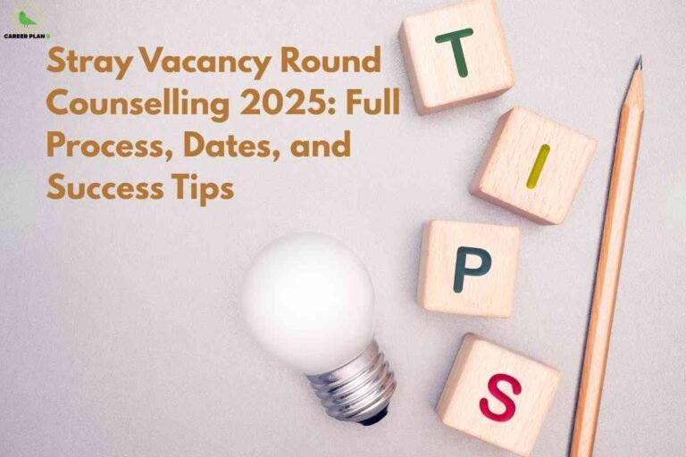 A flat lay image featuring a soft beige surface with a bright white light bulb placed centrally near the bottom, suggesting an idea or tip. Next to the bulb on the right, four wooden cubes arranged diagonally upwards each display a single colored letter, spelling the word "TIPS" (green T, yellow I, blue P, red S). A sharpened wooden pencil is positioned vertically to the far right. In the top left corner, the Career Plan B logo appears as a green bird in a yellow circle with black and green text. Large, bold brown text in the upper half reads: "Stray Vacancy Round Counselling 2025: Full Process, Dates, and Success Tips," indicating the image is about guidance and practical advice for the medical counseling round in 2025.