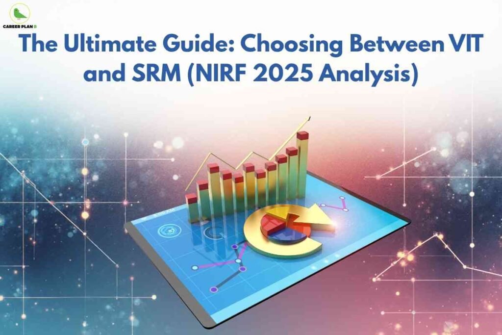 Futuristic digital illustration with a tablet screen showing colorful bar and pie charts, rising analytics lines, and a glowing network background, headline reading "The Ultimate Guide: Choosing Between VIT and SRM (NIRF 2025 Analysis)" in bold blue at the top, with Career Plan B logo at the top left.