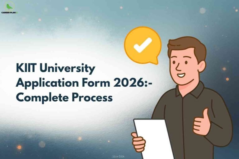 Illustration of a happy applicant holding a document and giving a thumbs up, with a large yellow checkmark above and the headline "KIIT University Application Form 2026: Complete Process" in bold black to the left, all on a blue gradient abstract background and Career Plan B logo at the top left.