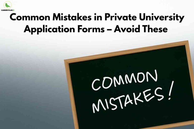 A dark green chalkboard with "COMMON MISTAKES!" written in white chalk lettering, angled in the foreground, with a bold black headline above reading "Common Mistakes in Private University Application Forms – Avoid These," set against a light gradient background and the Career Plan B logo in the upper left.