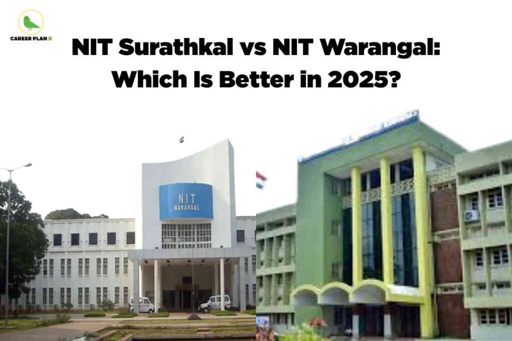A side-by-side comparison image presents two educational buildings against a white background. In the top-left corner, the Career Plan B logo appears, featuring a green bird and the brand name in black and green. Bold black text at the top center reads: “NIT Surathkal vs NIT Warangal: Which Is Better in 2025?” On the left, a photo of the NIT Warangal main building is shown—a modern, light-colored structure with a blue sign labeled “NIT WARANGAL,” featuring tall windows and columns with trees and paths in the foreground. On the right, a photo depicts the main entrance of another academic building with green walls, yellow vertical columns, and a glass façade, representing NIT Surathkal. The image visually sets up a direct comparison between two prominent Indian engineering institutes in the context of 2025.