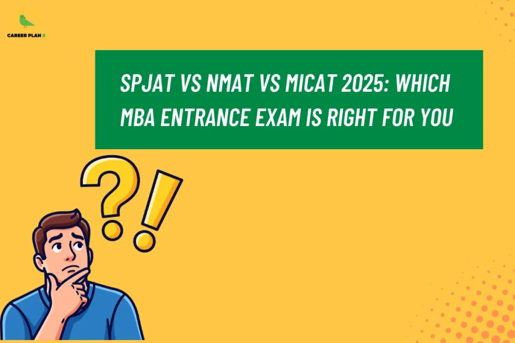 Illustration of a confused student with question marks beside the title “SPJAT vs NMAT vs MICAT 2025: Which MBA Entrance Exam Is Right for You,” highlighting a SPJAT NMAT MICAT comparison for students choosing the right MBA entrance exam.