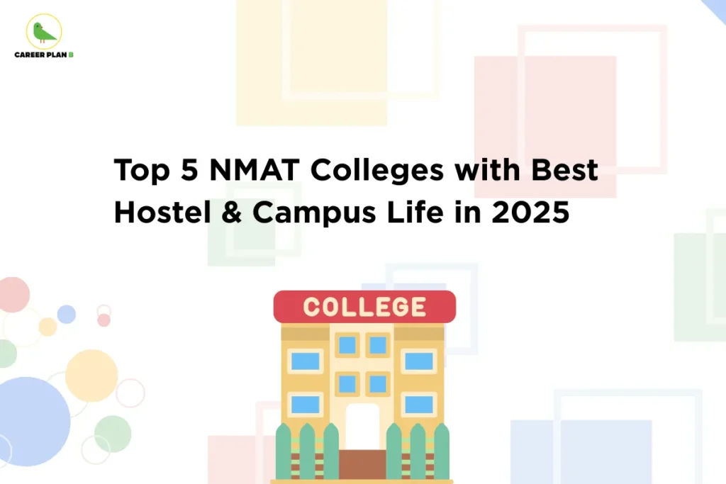 Illustration of a college campus building under the title “Top 5 NMAT Colleges with Best Hostel & Campus Life in 2025,” highlighting NMAT colleges hostel facilities and student accommodation options at leading MBA institutes accepting NMAT scores.