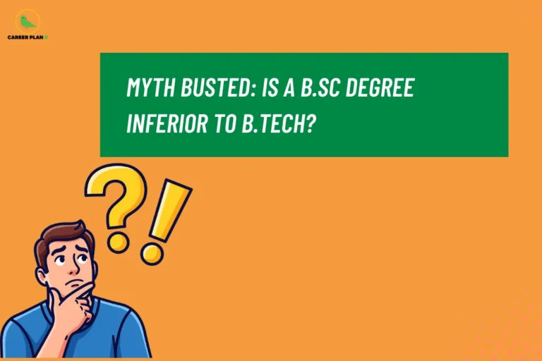 Illustration of a confused student with question marks beside the title “Myth Busted: Is a B.Sc Degree Inferior to B.Tech?”, highlighting a comparison of B.Sc vs B.Tech and helping students understand the differences between the two career paths.