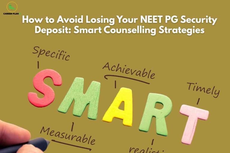Wide educational banner about protecting the NEET PG security deposit using smart counselling strategies. On a mustard-brown background, bold white headline text at the top reads “How to Avoid Losing Your NEET PG Security Deposit: Smart Counselling Strategies.” In the middle, colorful foam letters spell “SMART” (red S, green M, yellow A, green R, pink T), each surrounded by handwritten labels of the SMART framework: “Specific” above the S, “Measurable” below the M, “Achievable” above the A with an arrow, “realistic” below the R, and “Timely” above the T with an arrow pointing down. At the bottom left, part of a hand holding a dark marker is visible as if writing these annotations, and the Career Plan B logo with a small green bird appears in the top left corner.