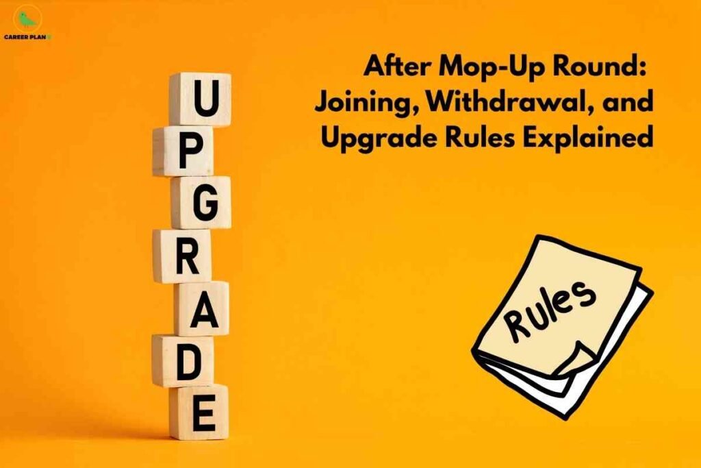 Stacked wooden blocks spelling ‘UPGRADE’ alongside an illustrated rulebook on an orange background, representing mop-up round rules for joining, withdrawal, and upgrade after NEET PG counselling.