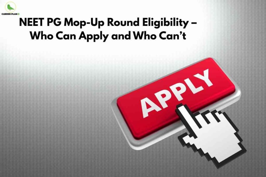 A large red Apply button with a cursor click icon representing NEET PG mop-up eligibility, illustrating who can apply and who cannot in the final counselling round.