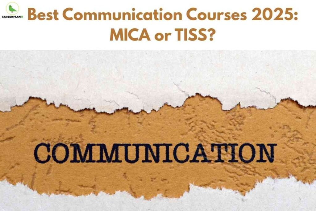 Ripped paper revealing the word “COMMUNICATION” under a header comparing MICA vs TISS 2025, representing the best communication courses for aspirants.
