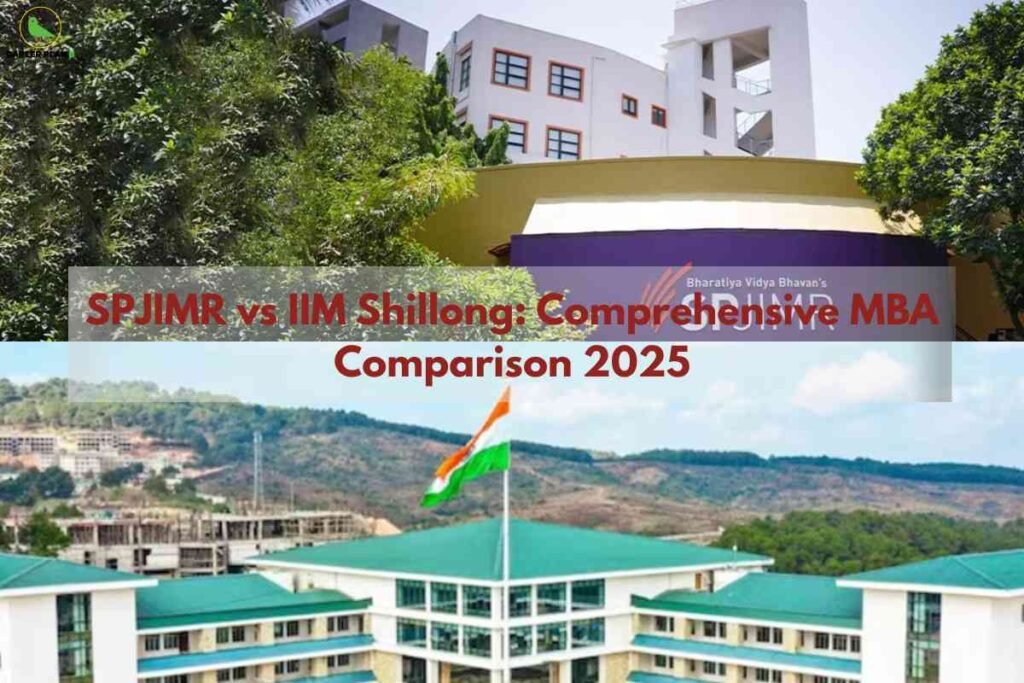 Banner image for an article titled “SPJIMR vs IIM Shillong: Comprehensive MBA Comparison 2025,” designed as a split-screen collage with the SPJIMR Mumbai campus building and lush greenery on the upper half and the IIM Shillong campus with green-roofed academic blocks and an Indian flag in front on the lower half, with a translucent band across the center carrying the title text in bold red letters and the Career Plan B logo placed in the top-left corner, visually emphasizing a side-by-side comparison of the two MBA institutes for 2025 admissions.