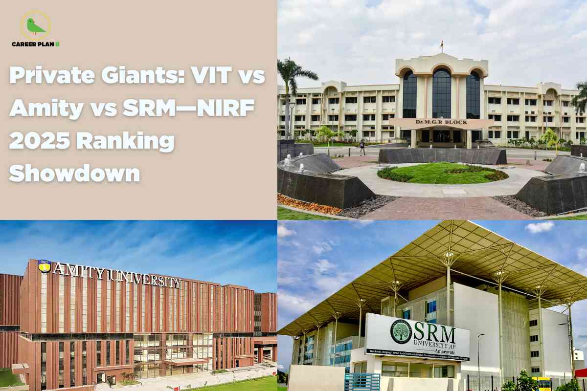 VIT vs Amity vs SRM: NIRF 2025 Rankings Showdown