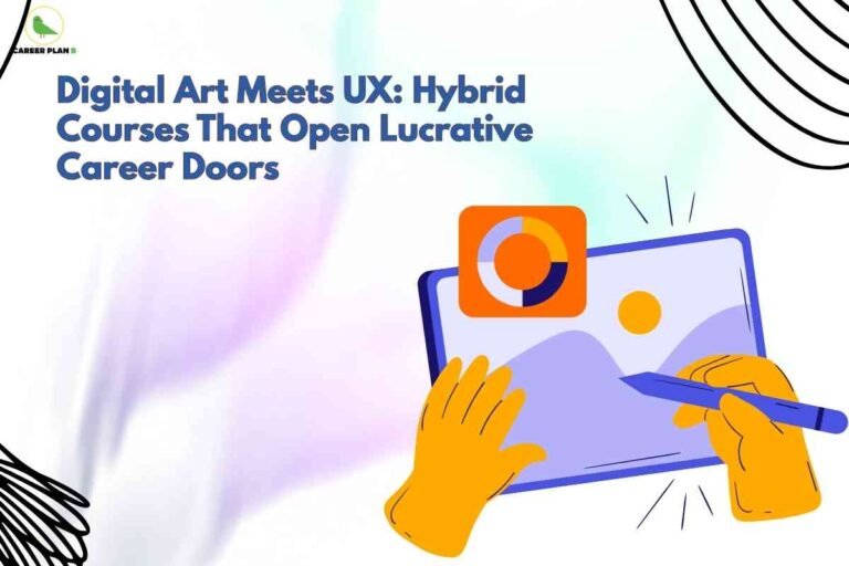 Banner graphic with a soft pastel, watercolor-style background and the Career Plan B logo in the top left corner, featuring bold blue text that reads ‘Digital Art Meets UX: Hybrid Courses That Open Lucrative Career Doors’ on the upper left; on the right side, an illustration shows two orange hands working on a digital tablet with a stylus, drawing a simple landscape with a sun and hills, while an abstract circular app icon hovers above the tablet, symbolizing creative, tech-focused hybrid courses in digital art and user experience design.