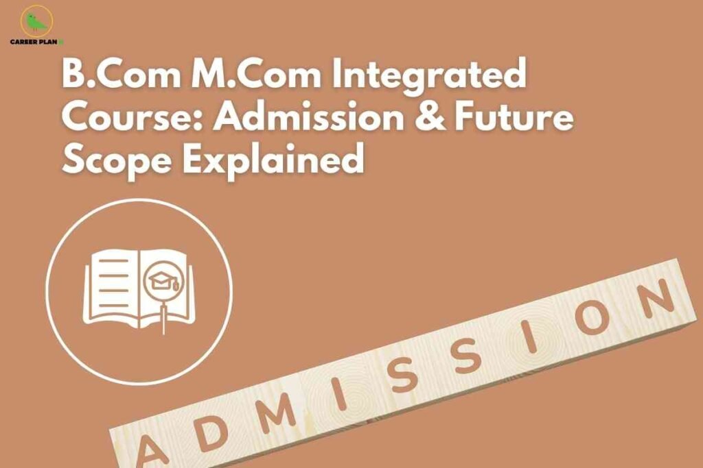 Illustration showing admission concept with book and graduation icon, representing the B.Com M.Com integrated course admission and future scope explained.